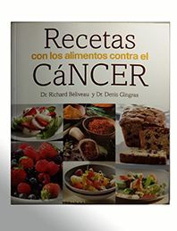 RECETAS CON LOS ALIMENTOS CONTRA EL CANCER