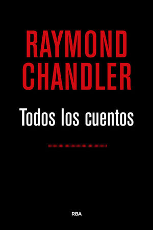 TODOS LOS CUENTOS (CHANDLER)