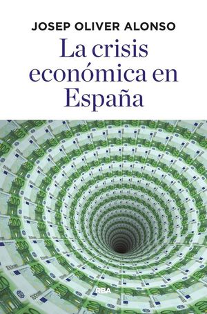 LA CRISIS ECON�MICA EN ESPA�A