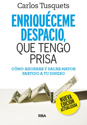 ENRIQUCEME DESPACIO QUE TENGO PRISA