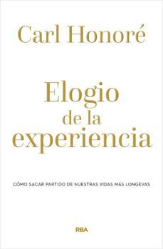 ELOGIO DE LA EXPERIENCIA