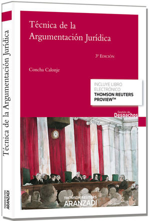 TCNICA DE LA ARGUMENTACIN JURDICA (PAPEL+E-BOOK)