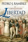 LA DESVENTURA DE LA LIBERTAD