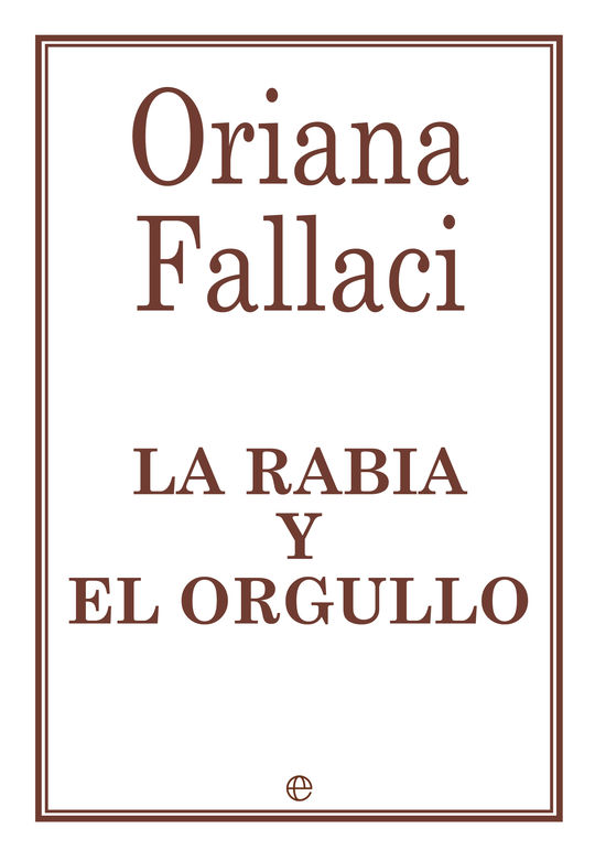 LA RABIA Y EL ORGULLO
