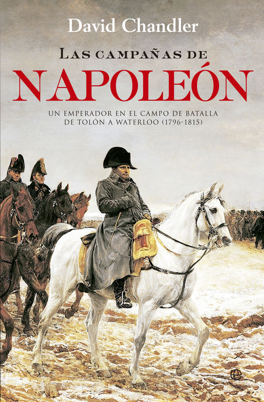 LAS CAMPA�AS DE NAPOLE�N