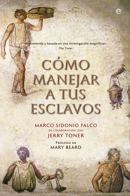 C�MO MANEJAR A TUS ESCLAVOS