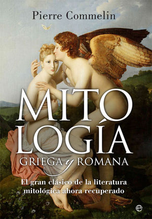 MITOLOGA GRIEGA Y ROMANA