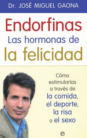 ENDORFINAS: LA HORMONA DE LA FELICIDAD