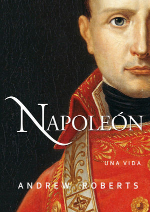 NAPOLE�N UNA VIDA