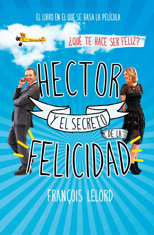 HECTOR Y EL SECRETO DE LA FELICIDAD
