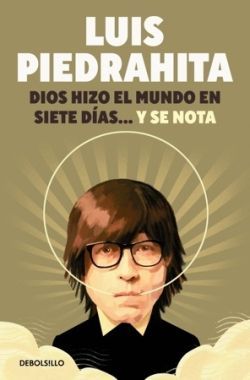 DIOS HIZO EL MUNDO EN SIETE D�AS... Y SE NOTA