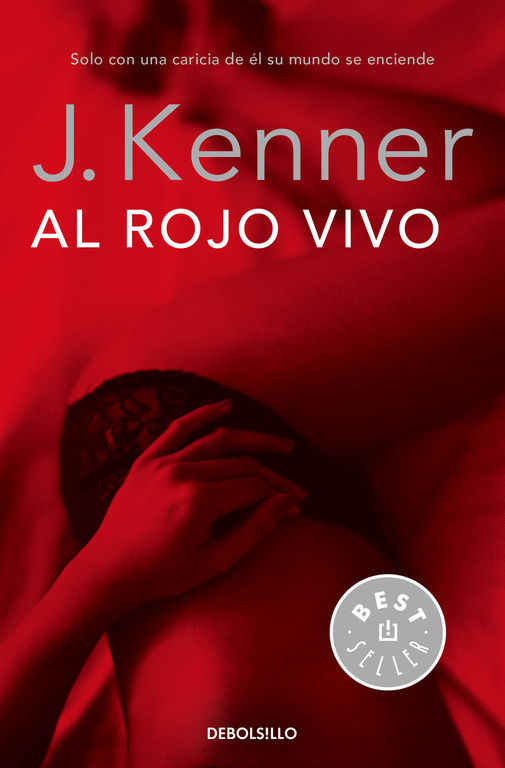 AL ROJO VIVO (TRILOGA DESEO 3)