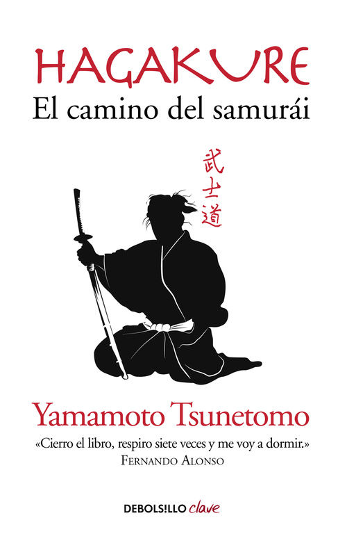 HAGAKURE. EL CAMINO DEL SAMURI