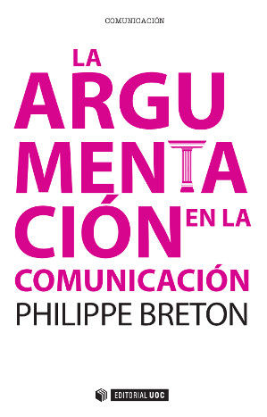 LA ARGUMENTACI�N EN LA COMUNICACI�N