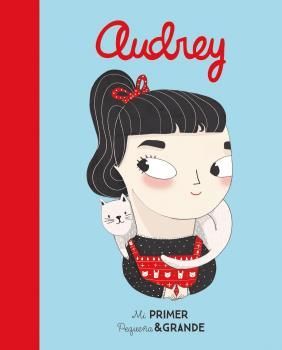 MI PRIMER PEQUE�A Y GRANDE AUDREY