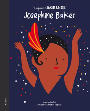 PEQUEA & GRANDE: JOSEPHINE BAKER