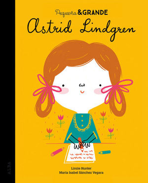 PEQUEA & GRANDE: ASTRID LINDGREN