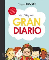 MI PEQUEO GRAN DIARIO (PEQUEA & GRANDE)