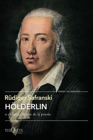 HLDERLIN O EL FUEGO DIVINO DE LA POESIA