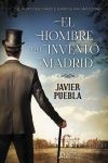 EL HOMBRE QUE INVENT� MADRID