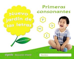 NUEVO JARDN DE LAS LETRAS. PRIMERAS CONSONANTES