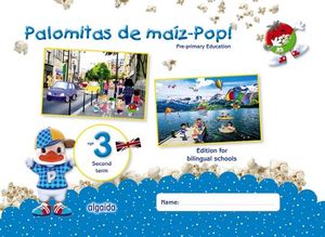 PALOMITAS DE MAZ-POP!. PRE-PRIMARY EDUCATION. AGE 3. SECOND TERM