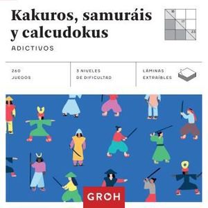 KAKUROS, SAMURIS Y CALCUDOKUS