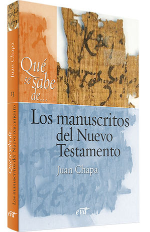 QU SE SABE DE... LOS MANUSCRITOS DEL NUEVO TESTAMENTO