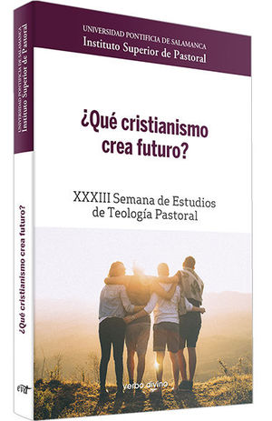 QUE CRISTIANISMO CREA FUTURO?