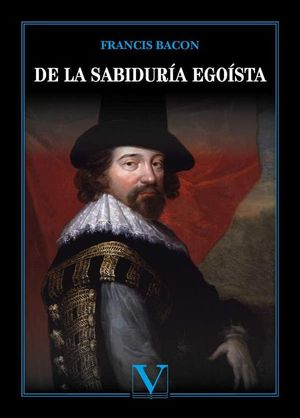 DE LA SABIDUR�A EGO�STA