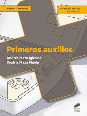 PRIMEROS AUXILIOS (2. EDICIN REVISADA Y ACTUALIZADA)