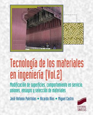 TECNOLOGIA DE LOS MATERIALES EN INGENIERIA VOL.2