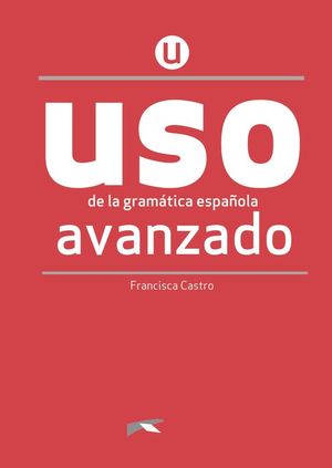 USO AVANZADO DE LA GRAMATICA ESPAOLA