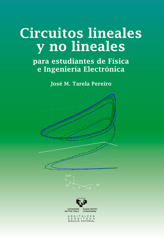 CIRCUITOS LINEALES Y NO LINEALES PARA ESTUDIANTES DE FSICA E INGENIERA ELECTR