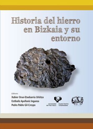 HISTORIA DEL HIERRO EN BIZKAIA Y SU ENTORNO