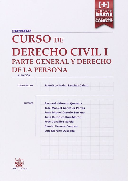 CURSO DE DERECHO CIVIL I PARTE GENERAL Y DERECHO DE LA PERSONA 6� EDICI�N 2015