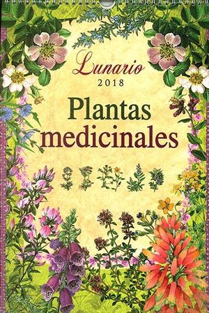 CALENDARIO 2018 LUNARIO PLANTAS MEDICINALES