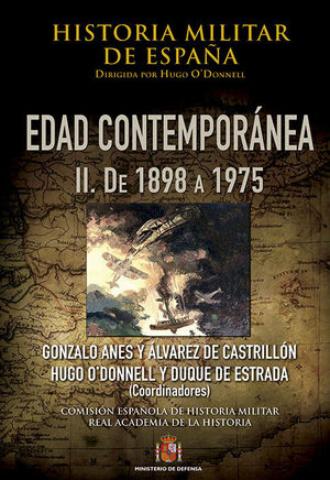 HISTORIA MILITAR DE ESPAA. IV. EDAD CONTEMPORNEA