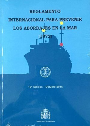 REGLAMENTO INTERNACIONAL PARA PREVENIR LOS ABORDAJES EN LA MAR, 1972