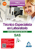 T�CNICOS ESPECIALISTAS EN LABORATORIO DEL SERVICIO ANDALUZ DE SALUD. TEST Y CASO