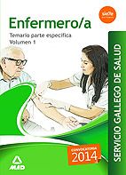 ENFERMERO/A DEL SERVICIO GALLEGO DE SALUD. TEMARIO PARTE ESPECIFICA VOLUMEN 1