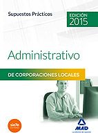 ADMINISTRATIVOS DE LAS CORPORACIONES LOCALES. SUPUESTOS PRCTICOS