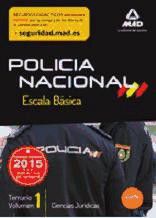 ESCALA B�SICA DE POLIC�A NACIONAL. TEMARIO VOLUMEN 1: CIENCIAS JUR�DICAS