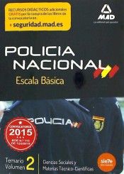 ESCALA B�SICA DE POLIC�A NACIONAL. TEMARIO VOLUMEN 2: CIENCIAS SOCIALES Y MATERI