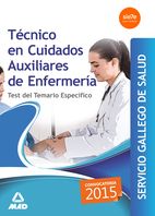 T�CNICO EN CUIDADOS AUXILIARES ENFERMER�A SERVICIO GALLEGO DE SALUD. TEST DEL TE