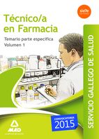T�CNICO/A EN FARMACIA DE SERVICIO GALLEGO DE SALUD . TEMARIO ESPEC�FICO VOLUMEN