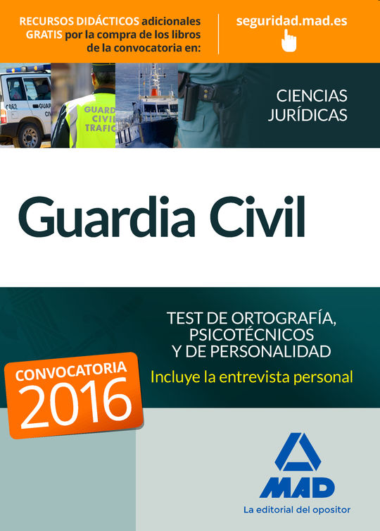 GUARDIA CIVIL. TEST DE ORTOGRAFA, PSICOTCNICOS Y DE PERSONALIDAD