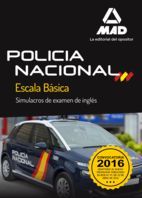 ESCALA BSICA DE POLICA NACIONAL. SIMULACROS DE EXAMEN DE INGLS