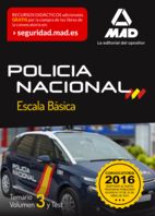 POLICA NACIONAL ESCALA BSICA. TEMARIO VOLUMEN 3 Y TEST