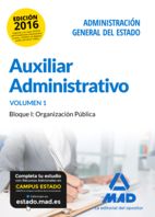 AUXILIAR ADMINISTRATIVO DE LA ADMINISTRACIN GENERAL DEL ESTADO. TEMARIO VOLUMEN